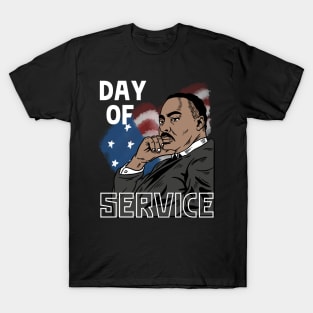 MLK - DAY OF SERVICE T-Shirt